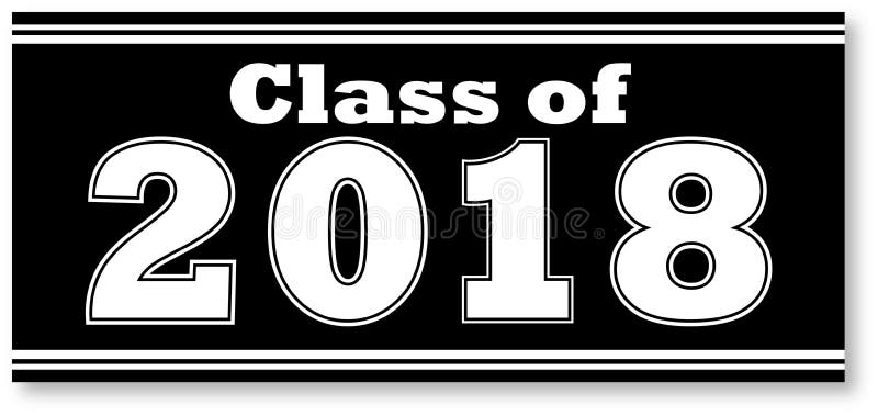 Black and White Graduating Class of 2018 Banner for Graduation. Black and White Graduating Class of 2018 Banner for Graduation