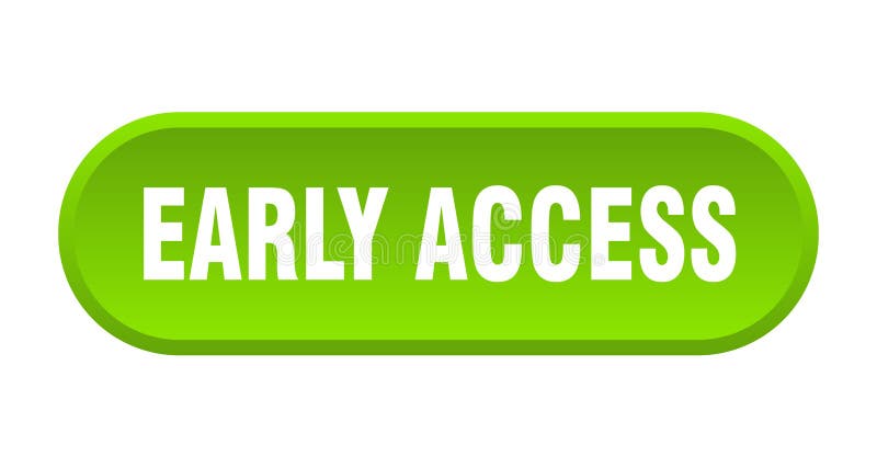 Early access button. rounded sign on white background vector illustration