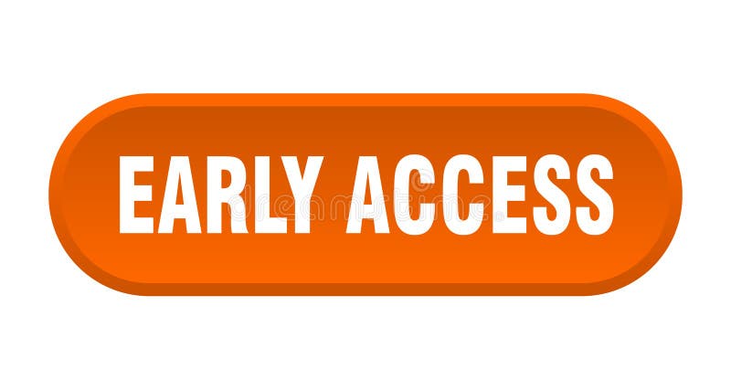 Early access button. rounded sign on white background royalty free illustration