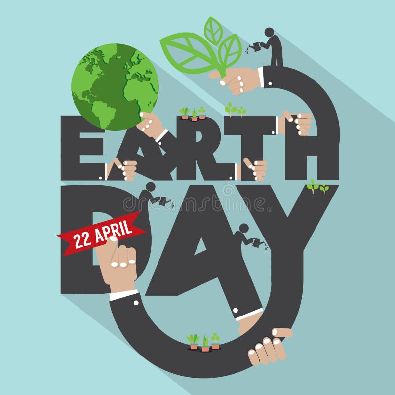 Earth Day Typography Design. Stock Vector Illustration of conceptual
