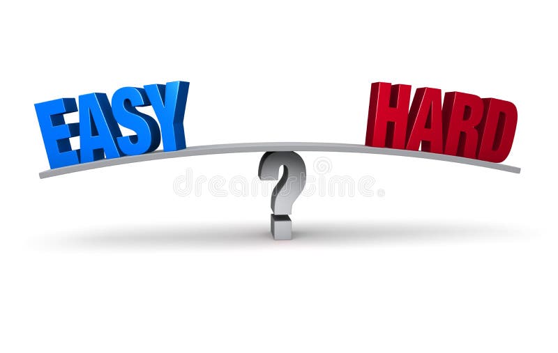 Easy Or Hard? stock illustration Easy Or Hard? stock illustration