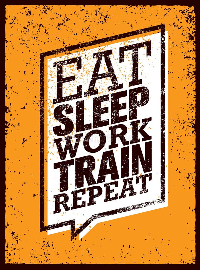Eat Sleep Work Train Repeat Workout And Fitness Sport Motivation Quote Creative Vector