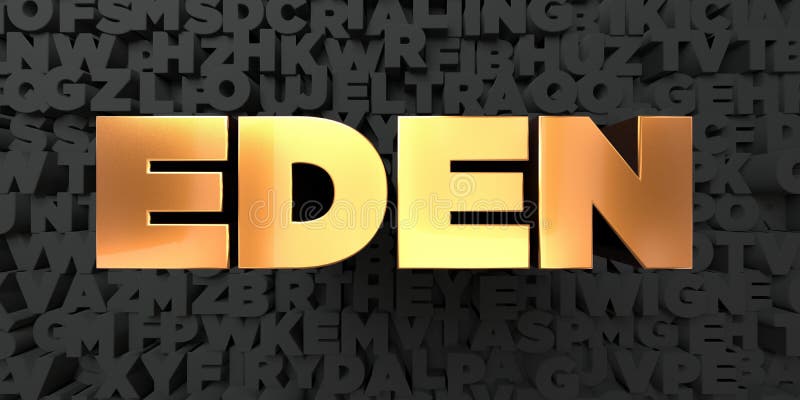 Eden - Gold Text on Black Background - 3D Rendered Royalty Free