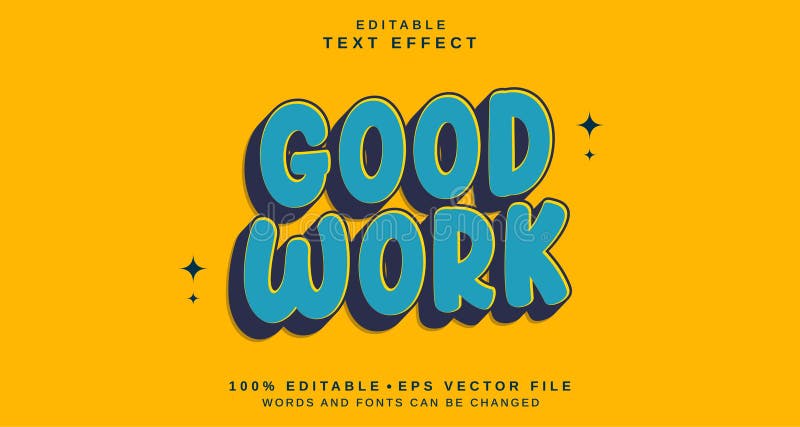Editable text style effect - Good Work text style theme royalty free illustration