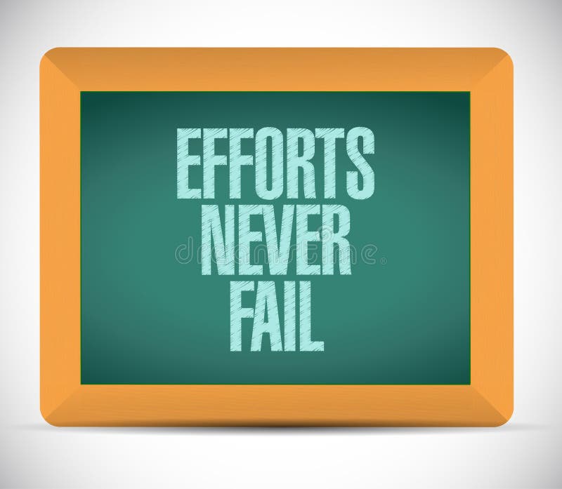 Efforts Never Fail Message Illustration Stock Illustration