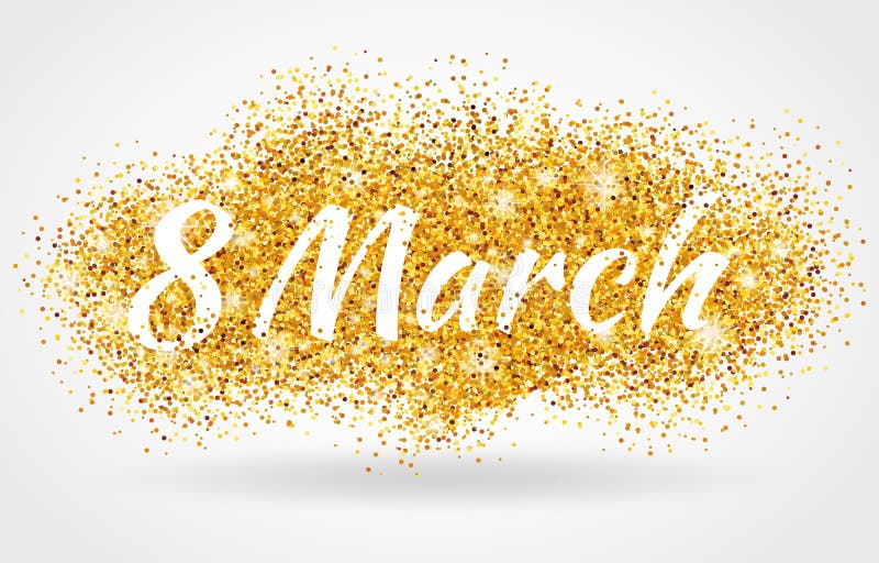 8 eight march womens day gold glitter background