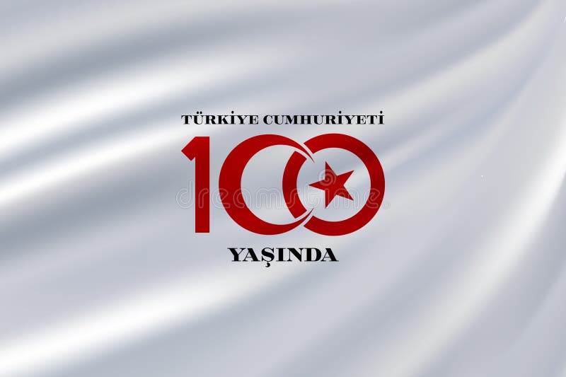 Cumhuriyet bayrami 100 yili kutlu olsun tradução dia da república 100 anos  feliz aniversário