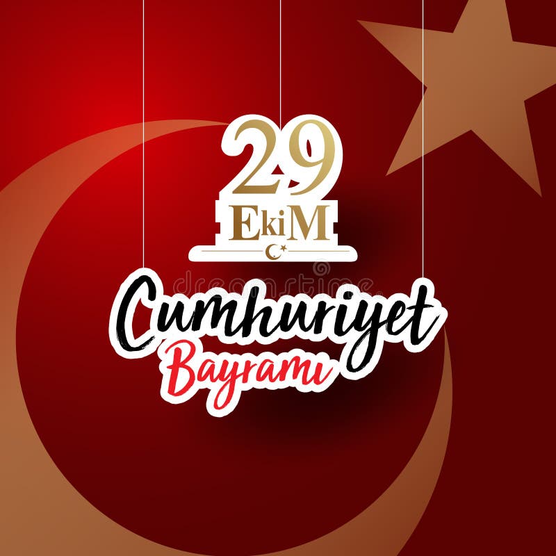 29 ekim cumhuriyet bayrami kutlu olsun tradução 2 de outubro feliz dia da  república independência da turquia