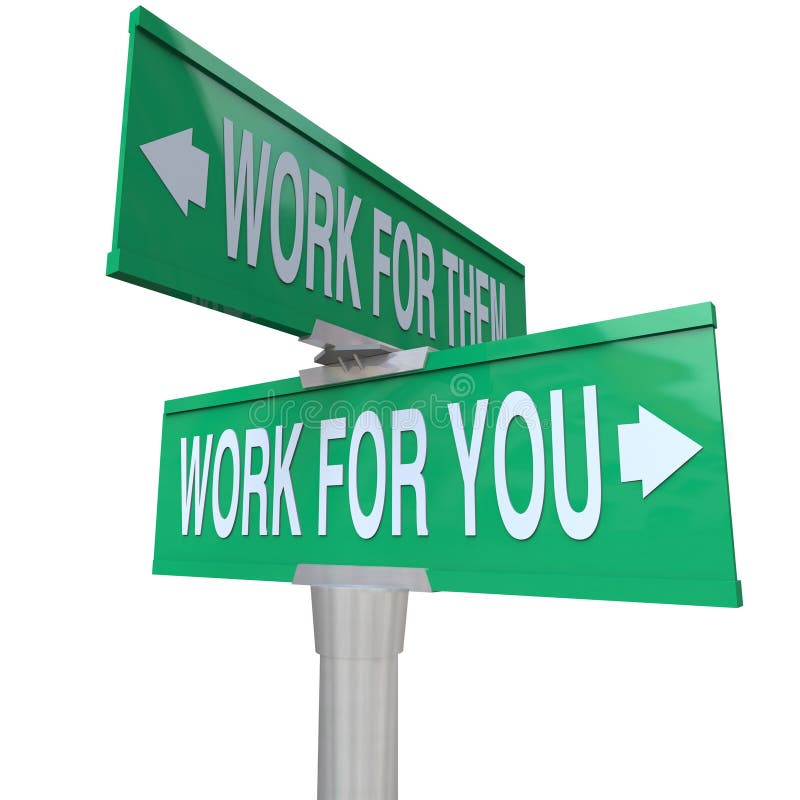 El trabajo para usted contra ellos empresario Sign Start Your posee negocio ilustración del vector El trabajo para usted contra ellos empresario Sign Start Your posee negocio ilustración del vector