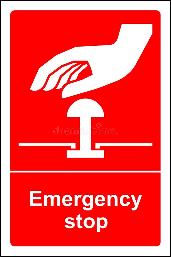 Emergency stop button sign