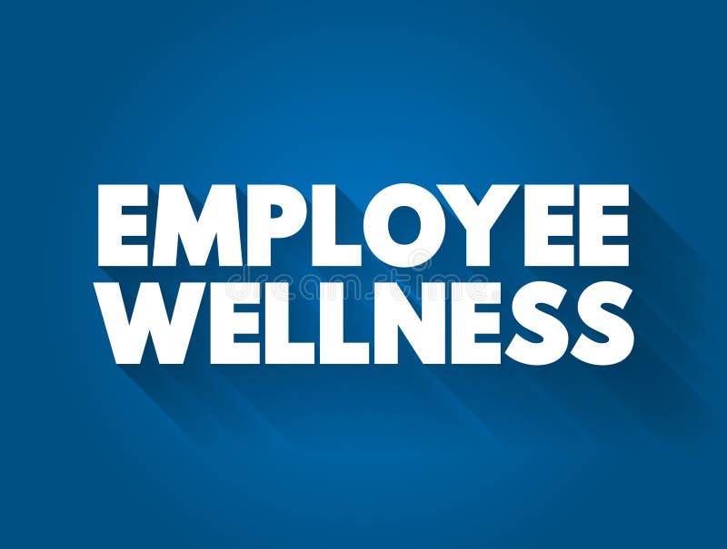 Employee Wellness text quote, concept background. Employee wellness illustrations