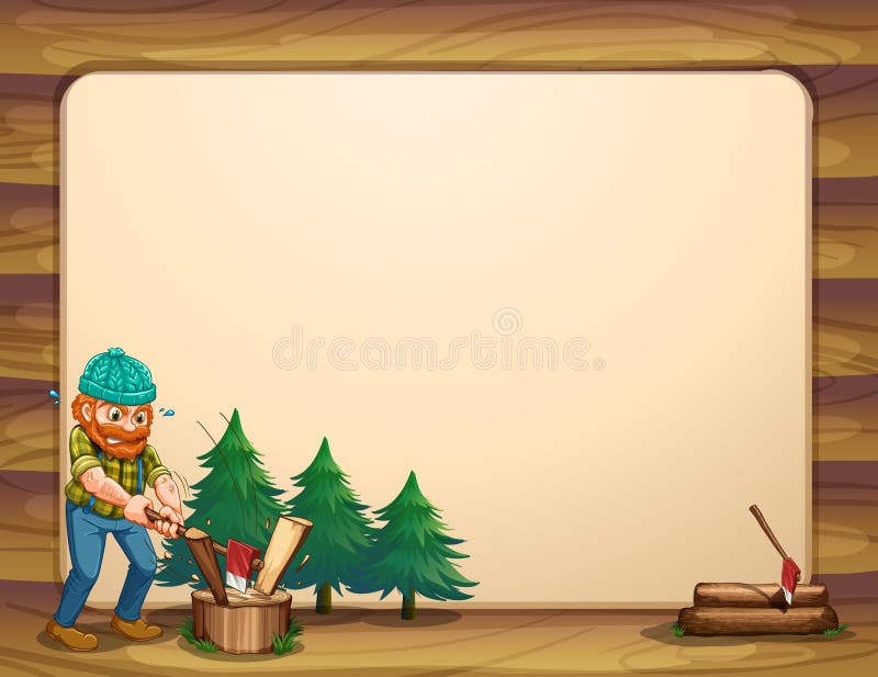 An empty template with a man chopping woods in front. Illustration of an empty template with a man chopping woods in front royalty free illustration An empty template with a man chopping woods in front. Illustration of an empty template with a man chopping woods in front royalty free illustration
