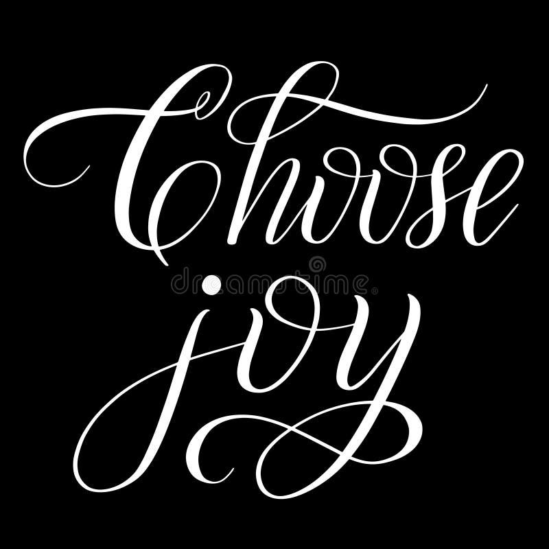 Choose Joy White Elegant Calligraphic Cursive On Black Background