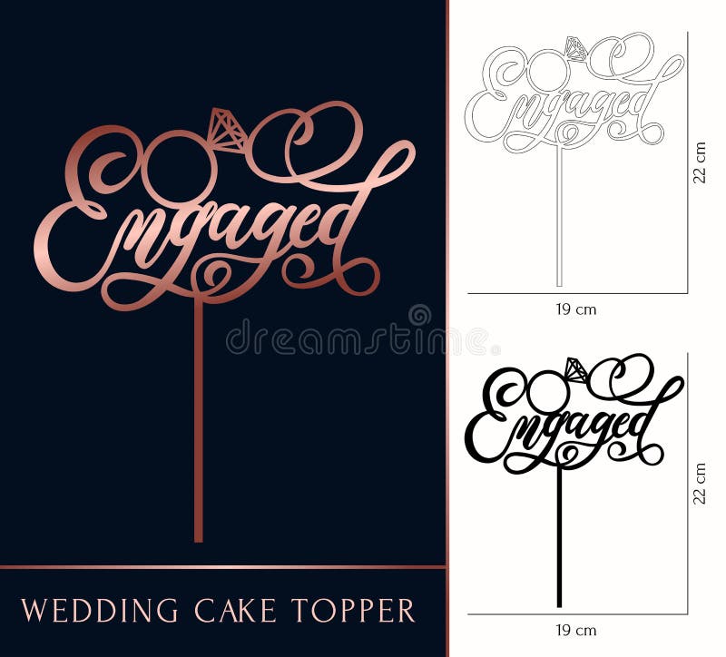 Engaged cake topper for laser or milling cut. Wedding rose gold
