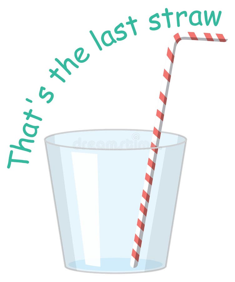 Last Straw Stock Illustration Illustration Of Straw