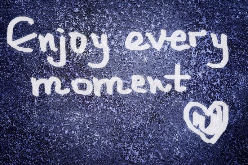 Best Enjoy Every Moment Royalty-Free Images, Stock Photos & Pictures