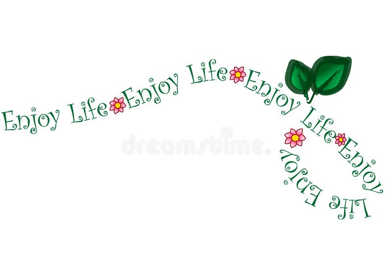 Enjoy Your Life Royalty Free SVG, Cliparts, Vectors, and Stock  Illustration. Image 115990486.