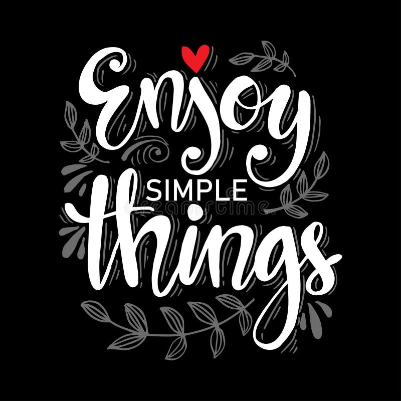 Enjoy simple things. Hand lettering. royalty free illustration