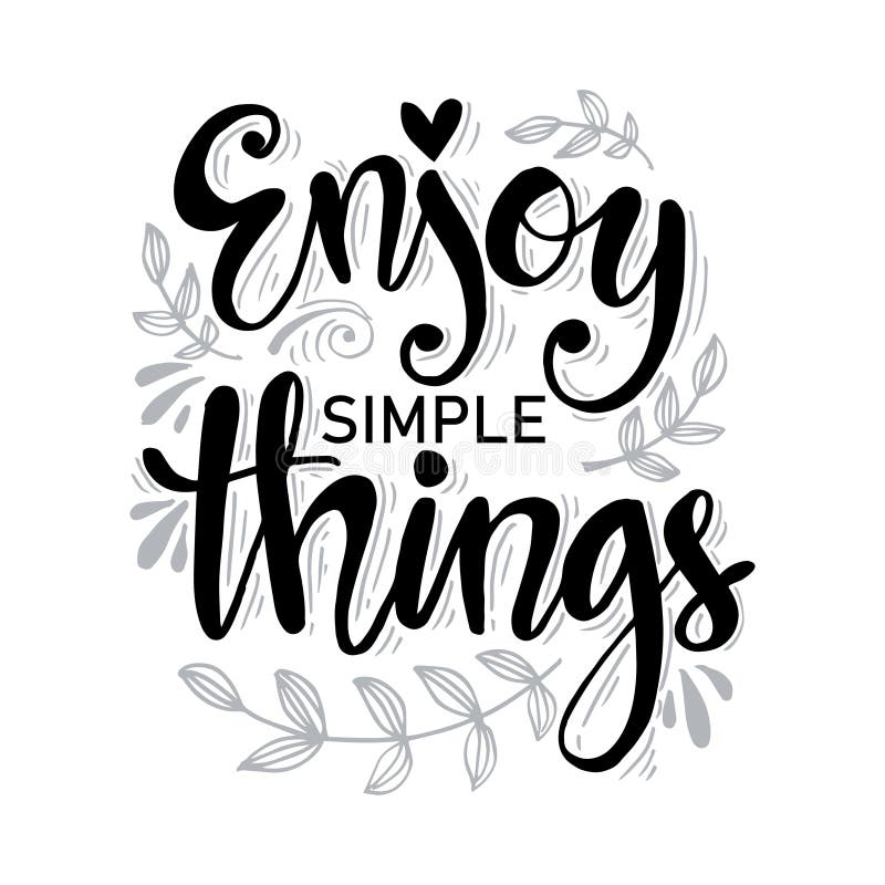 Enjoy simple things. Hand lettering. royalty free illustration