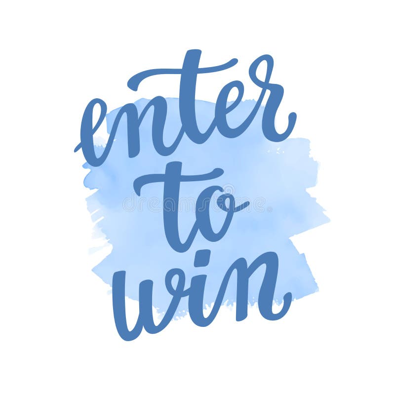enter to win lettering handwritten for social media enter to win sign