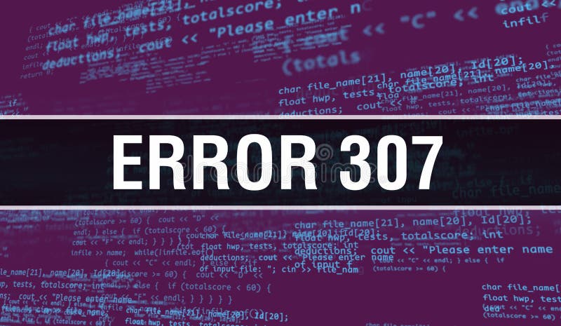 Error 307 with Digital java code text. Error 307 and Computer software coding vector concept. Programming coding script java, digital program code with Error 307 on screen illustration. Programming vector software code program stock images, royalty-free photos and pictures