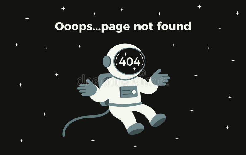 404 error page illustration. Space theme, lost astronaut, page not found messages and dark background with stars vector illustration