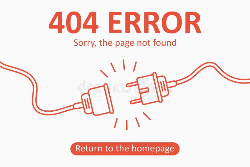 404 error. Page not found template with electric plug and socket. Design for web page - disconnect banner for website. Vector. vector illustration