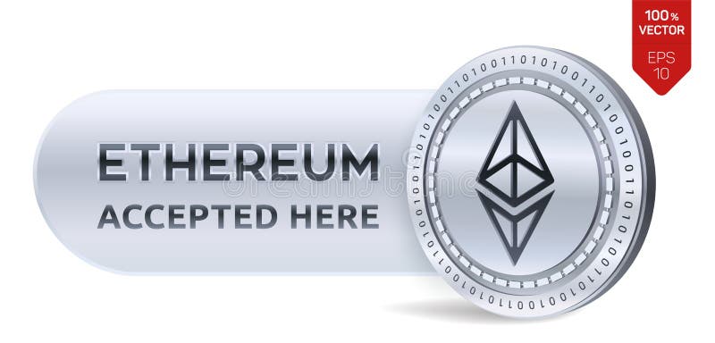 Ethereum accepted sign emblem. 3D isometric Physical coin with frame and text Accepted Here. Cryptocurrency. Silver coin with Ethe royalty free illustration Ethereum accepted sign emblem. 3D isometric Physical coin with frame and text Accepted Here. Cryptocurrency. Silver coin with Ethe royalty free illustration