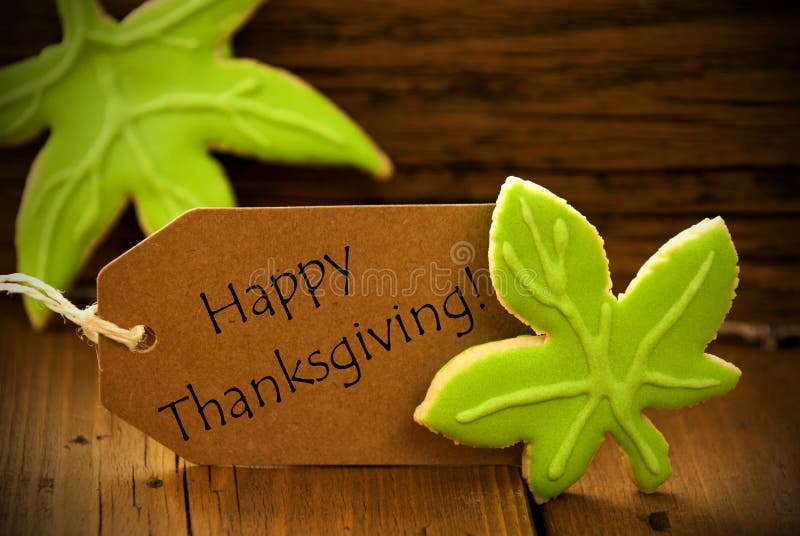 Natural Happy Thanksgiving Label with Green Leaf Cookies. Natural Happy Thanksgiving Label with Green Leaf Cookies