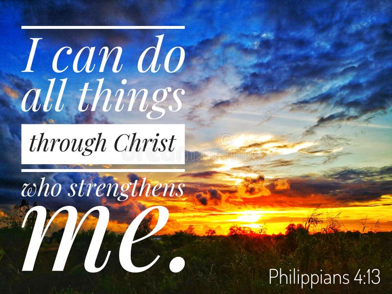 Eu posso fazer toda coisas através de Cristo que me reforça