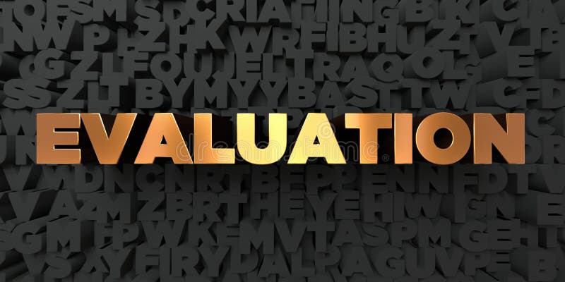 Evaluation - Gold Text on Black Background - 3D Rendered Royalty Free