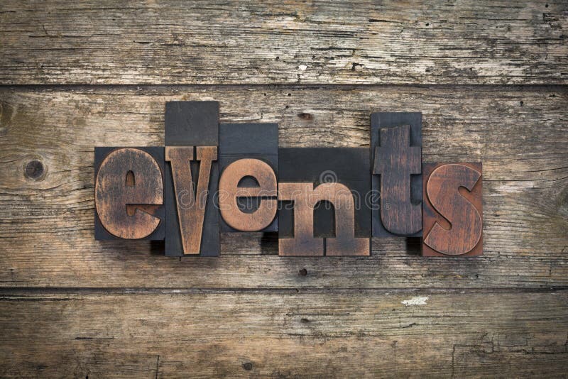 Eventos, palavra escrita com bloco de impressão da tipografia do vintage imagem de stock royalty free Eventos, palavra escrita com bloco de impressão da tipografia do vintage imagem de stock royalty free