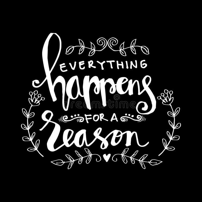 everything happens for a reason quote everything happens for a reason quote