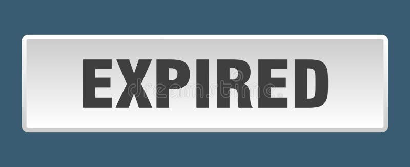 Expired button. expired square isolated push button. royalty free illustration