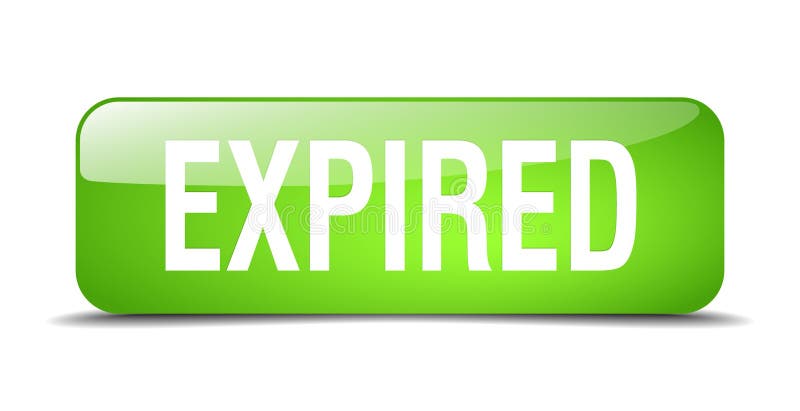Expired button. expired square 3d realistic isolated glass web button. expired