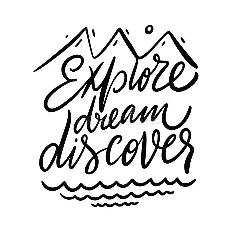 Explore, sue? e, descubra Letras exhaustas de la cita del vector de la mano Tipograf? a de motivaci? n Aislado en el fondo blanco ilustración del vector