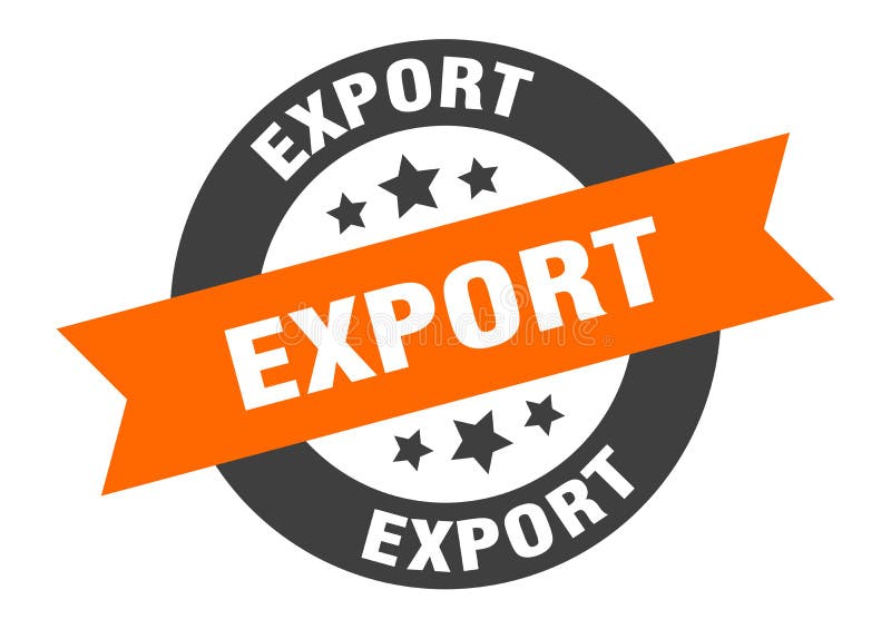 Export Sign. Round Ribbon Label Set. Seal Stock Vector Illustration