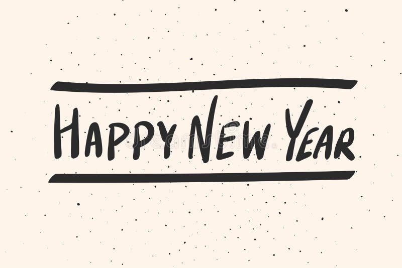 Expression de calligraphie de bonne année Texte noir de lettrage pour la carte de voeux, calendrier, affiche, bannière illustration stock Expression de calligraphie de bonne année Texte noir de lettrage pour la carte de voeux, calendrier, affiche, bannière illustration stock