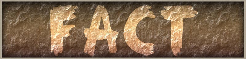 FACT written with paint on rock panel background royalty free illustration