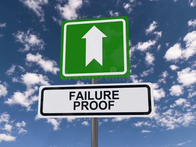 Failure Proof Sign