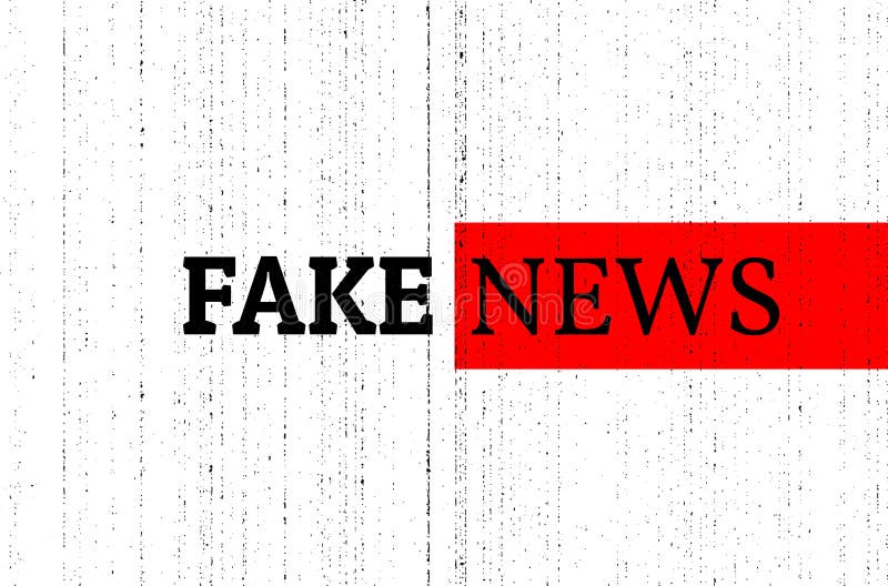 Fake News Concept. Red, Black and White Vector Illustration with Grunge ...