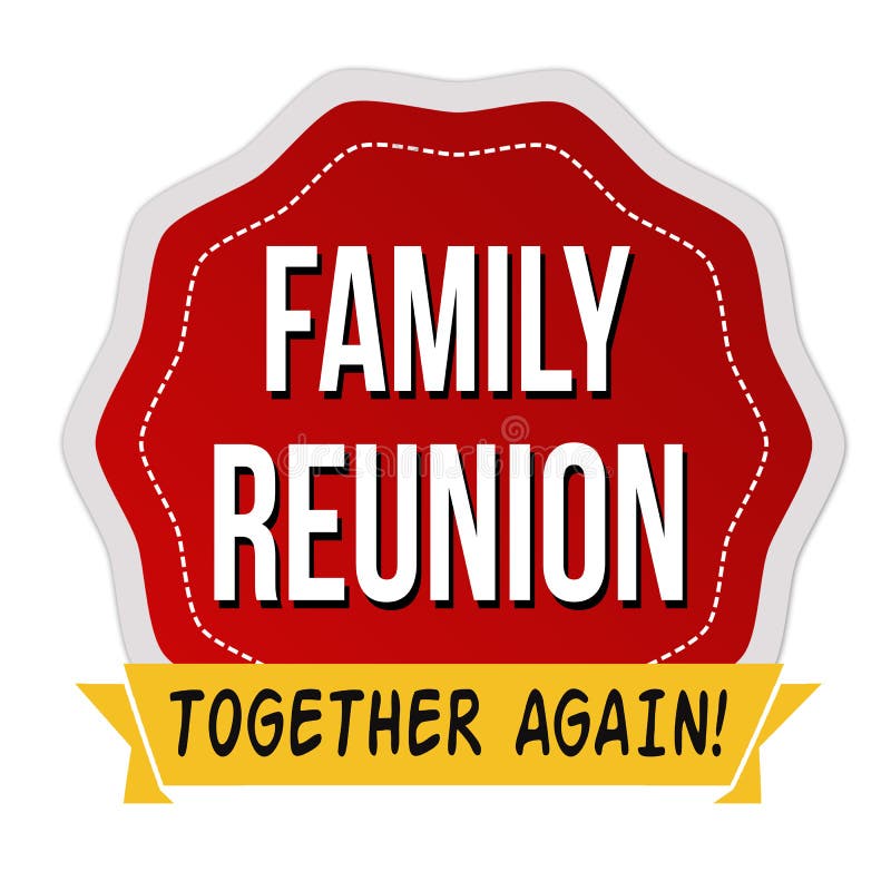 Family reunion label or sticker