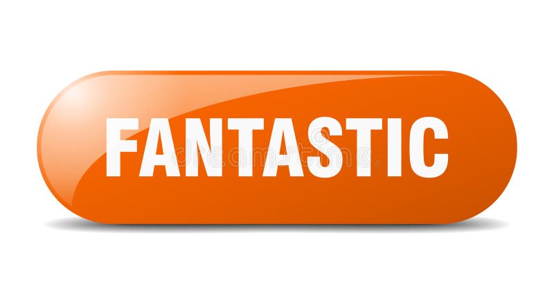 Fantastic Button. Fantastic Sign. Key. Push Button. Stock Vector - Illustration of glossy, element: 180927208