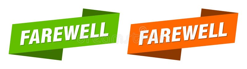 Farewell Banner. Farewell Ribbon Label Sign Set Stock Vector - Illustration  of background, design: 210977569