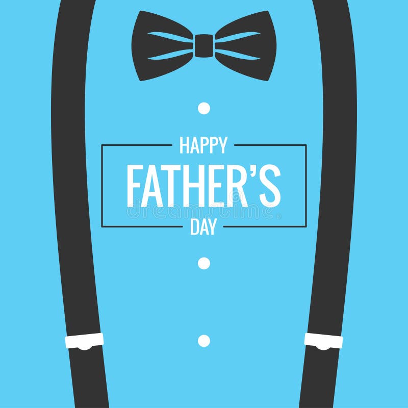 Fathers day card with bow tie and suspenders background vector illustration Fathers day card with bow tie and suspenders background vector illustration
