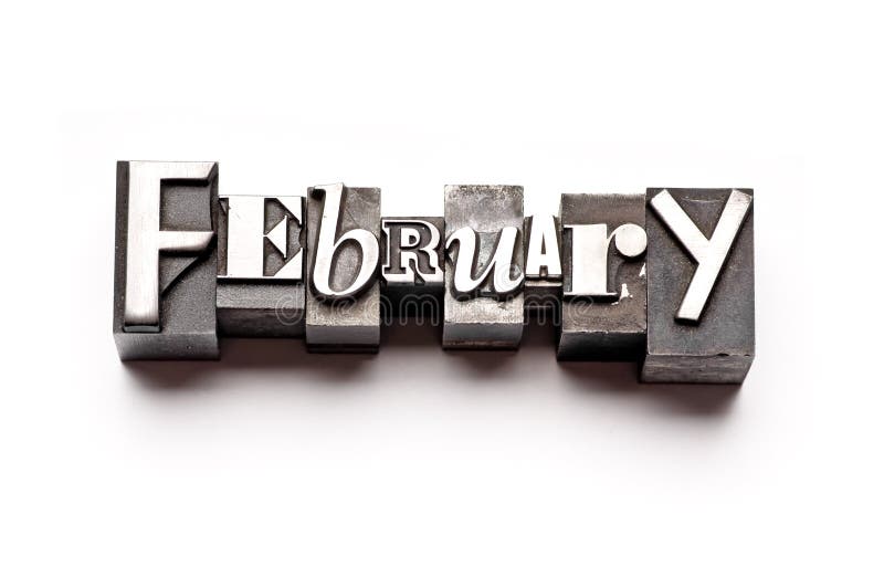 The month of February done in letterpress type on a white paper background.