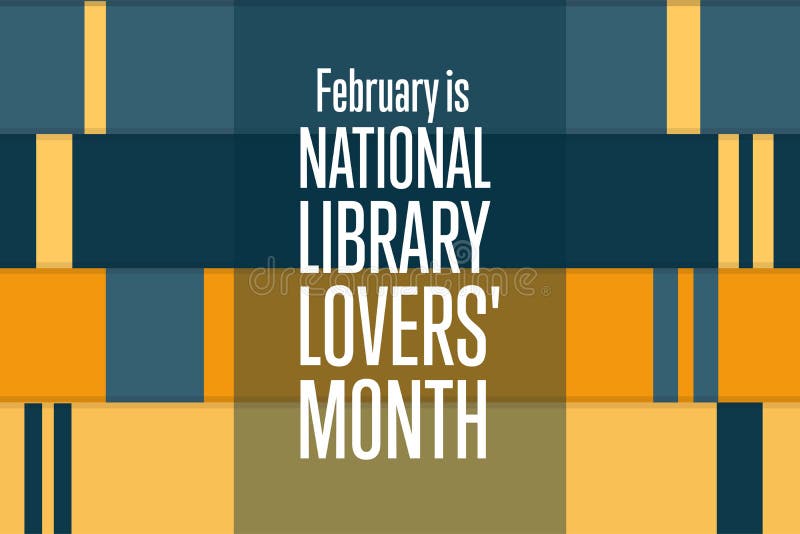 February is National Library Lovers Month. Holiday Concept Stock Vector