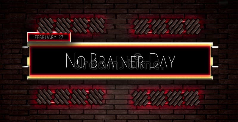 27 February, No Brainer Day, Text Effect on Bricks Background