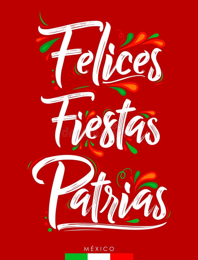 Felices fiestas patrias χαρούμενες εθνικές γιορτές ισπανικό κείμενο μεξικάνικο θέμα πατριωτικός εορτασμός. διανυσματική απεικόνιση