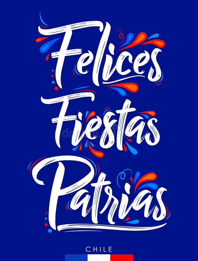Felices fiestas patrias χαρούμενες εθνικές γιορτές ισπανικό κείμενο χιλιανό θέμα πατριωτικός εορτασμός. διανυσματική απεικόνιση